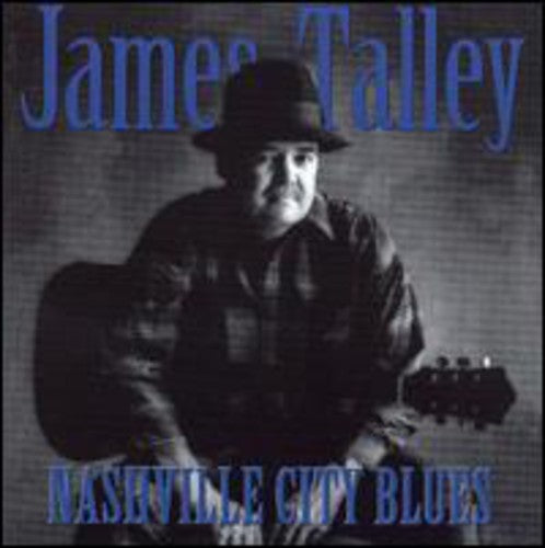 James Talley - Nashville City Blues (CD)
