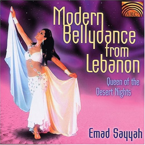 the album cover for Emad Sayyah - Modern Bellydance From Lebanon: Queen Of The Desert Nights