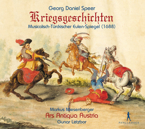the album cover for Speer / Miesenberger / Ars Antiqua Austria - Speer: Kriegsgeschichten