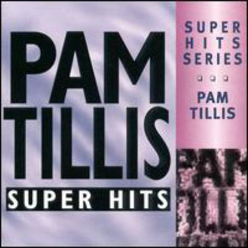 Pam Tillis - Super Hits (CD)