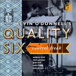 the album cover for Kevin Odonnell Quality Six - Control Freak