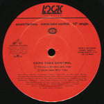 Sound Factory* : Come Take Control (12", Single)