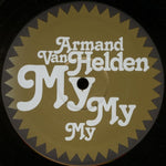 Armand Van Helden : My My My (12", Single)