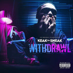 Keak da Sneak - Withdrawal (CD)
