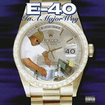E-40 - In A Major Way (Vinyl)