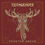 Toothgrinder - Phantom Amour (Vinyl)