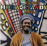 Horace Andy - Good Vibes (Vinyl)