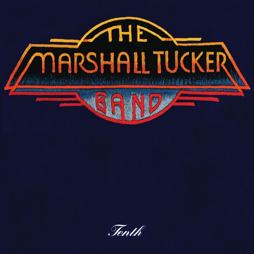 the album cover for The Marshall Tucker Band - Tenthby the Marshall Tucker Band