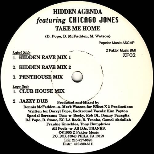 Hidden Agenda (2) Featuring Chicago Jones : Take Me Home (12")