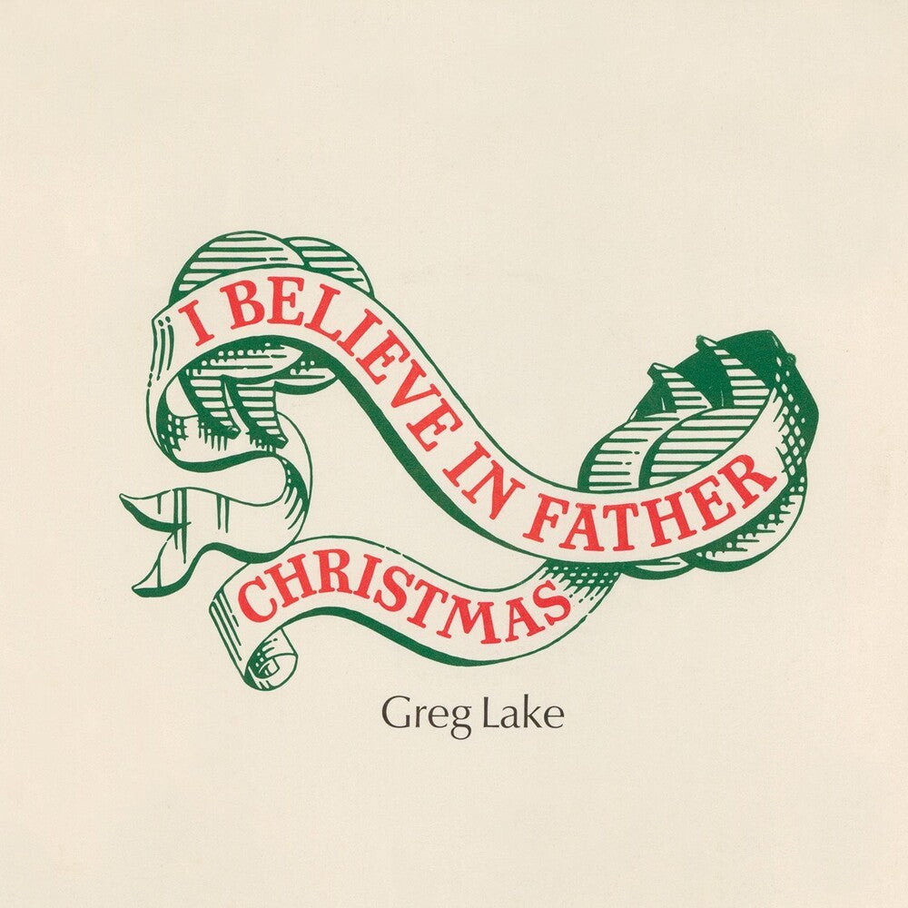 the album cover for Greg Lake - "I Believe In Father Christmas"