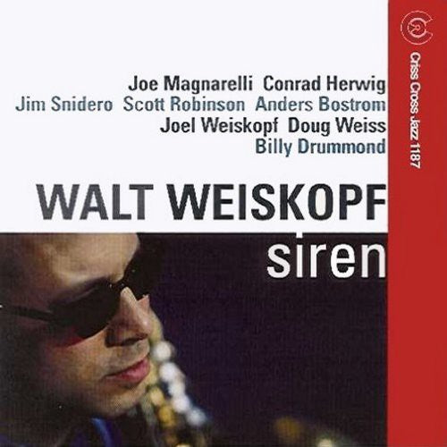 the album cover for Walt Weiskopf Nonet - Siren