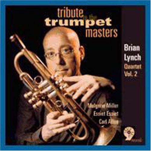 Brian Lynch - Tribute To The Trumpet Masters (CD)