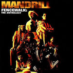 Mandrill : Fencewalk: The Anthology (2xCD, Comp, RM)