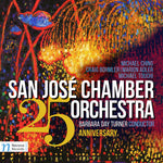 the album cover for Adler / Bohmler / San Jose Chamber Orch / Turner - San Jose Chamber Orchestra: 25th Anniversary