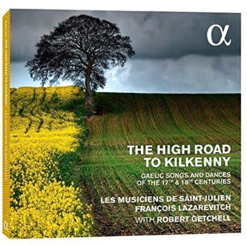 High Road to Kilkenn Gaelic Songs & Dances from (CD)