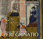 the album cover for Ramon Lull / Capella De Ministrers / Magraner,Carl - Peregrinatio