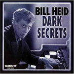 the album cover for Bill Heid - Dark Secrets