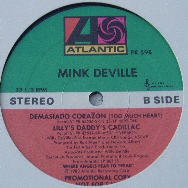 Mink DeVille : Pick Up The Pieces / Demasiado Corozon (Too Much Heart), Lilly's Daddy's Cadillac (12", Maxi, Promo, Spe)