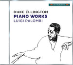 the album cover for Duke Ellington / Palombi,Luigi - Duke Ellington: Piano Works