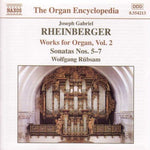 the album cover for J. RHEINBERGER - Organ Works 2: Sonatas 5 6 & 7
