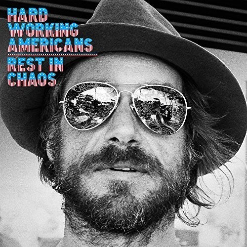 Hard Working Americans - Rest In Chaos (Vinyl)