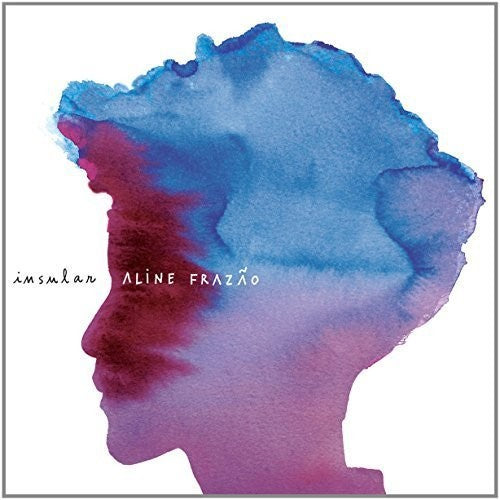 the album cover for Aline Frazão - Insular