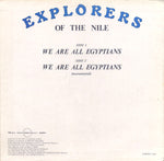 Explorers Of The Nile : We Are All Egyptians (12")