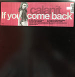 Calanit : If You Come Back (12")