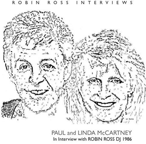 the album cover for Paul & Linda McCartney - Interview By Robin Ross 1986