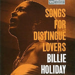 the album cover for Billie Holiday - Songs For Distingue Lovers
