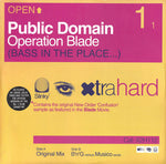 Public Domain : Operation Blade (Bass In The Place...) (12", Single)