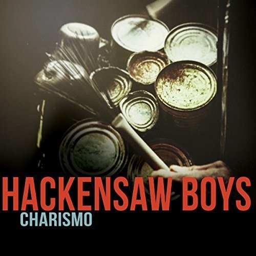 the album cover for Hackensaw Boys - Charismo