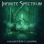 the album cover for Infinite Spectrum - Haunter Of The Dark