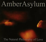 the album cover for Amber Asylum - Natural Philosophy Of Love