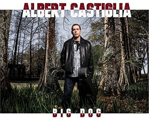 Albert Castiglia - Perro grande (CD)