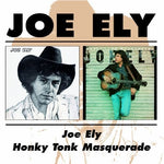 Joe Ely - Joe Ely / Honky Tonk Masquerade (CD)