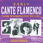 the album cover for Early Cante Flamenco - Early Cante Flamenco / Various