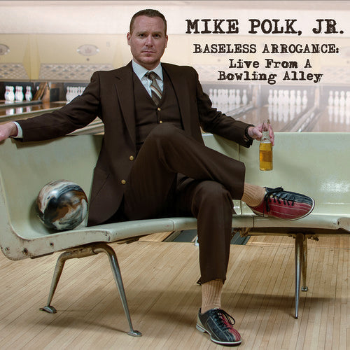 Mike Jr Polk - Baseless Arrogance (CD)