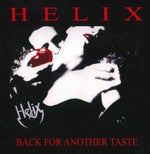 Helix - Back For Another Taste (CD)
