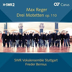 the album cover for Max Reger / Czinczel,Sabine / Chee,Natalie - Reger: Three Motets Op.110