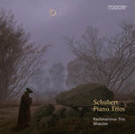 the album cover for Moscow Rachmaninov Trio - Schubert: Piano Trios