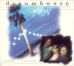 Dreamhouse (11) : Stay (CD, Maxi, Dig)