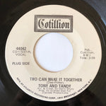 Tony* And Tandy* : Two Can Make It Together (7", Promo, PL)