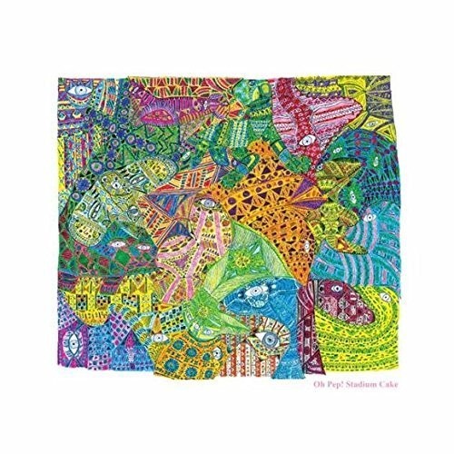 the album cover for Oh Pep! - Stadium Cake