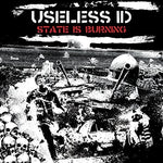 the album cover for Useless Id - State is Burning
