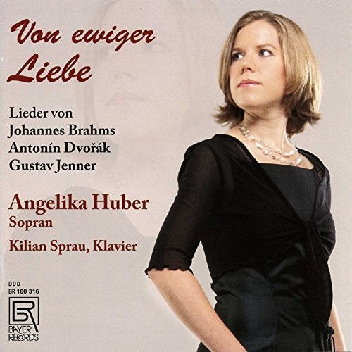 the album cover for Brahms / Dvorak / Jenner / Huber - Of Eternal Love