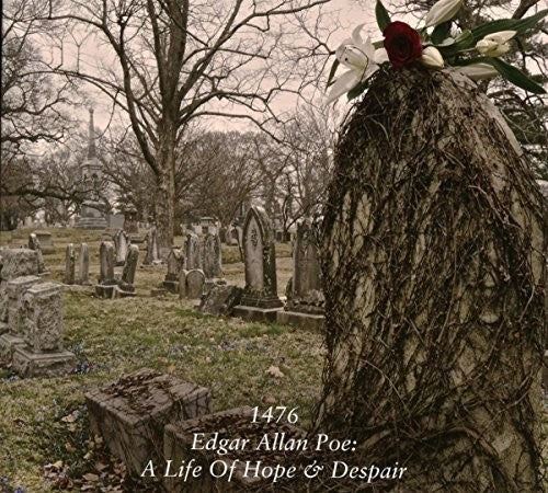 the album cover for 1476 - Edgar Allen Poe: A Life Of Hope & Despair