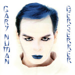 Gary Numan : Berserker (CD, Album, RE, RM + CD, Comp, RM + 2xCD, Album, RE)