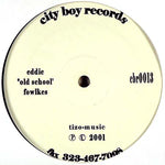 Eddie "Old School" Fowlkes* : Tizo Music (12")