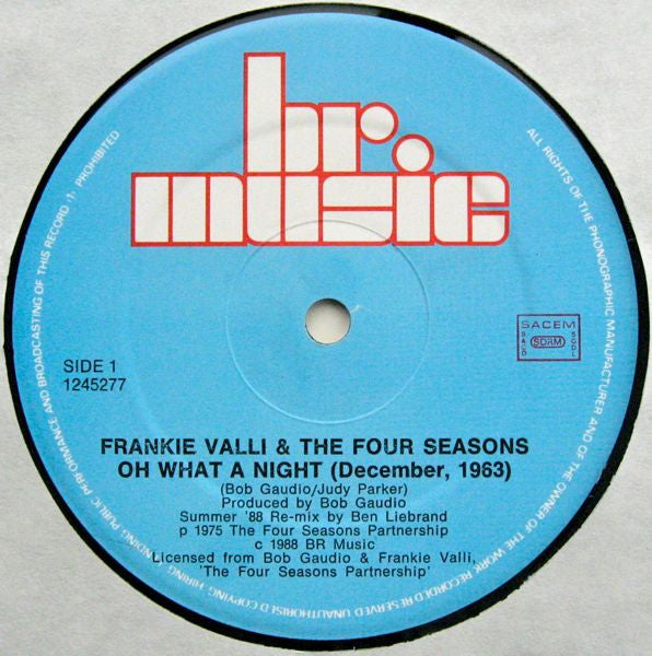 The Four Seasons Featuring Frankie Valli : Oh What A Night (December, 1963) (Ben Liebrand Re-Mix 1988) (12", Maxi)